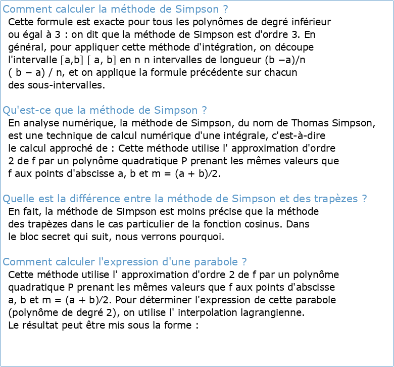 1 Méthode de Simpson On pose une formule d'approximation ⌡⌠ f