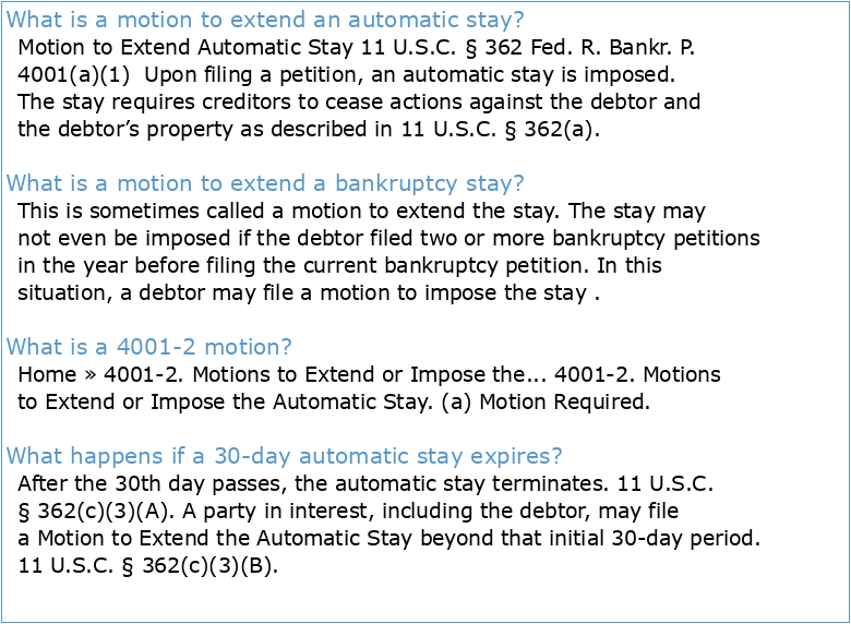 MOTIONS TO EXTEND OR IMPOSE STAY UNDER 11 USC § 362