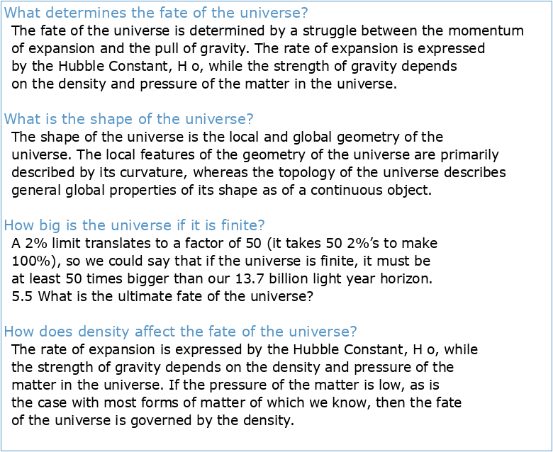 The Universe: Size Shape and Fate