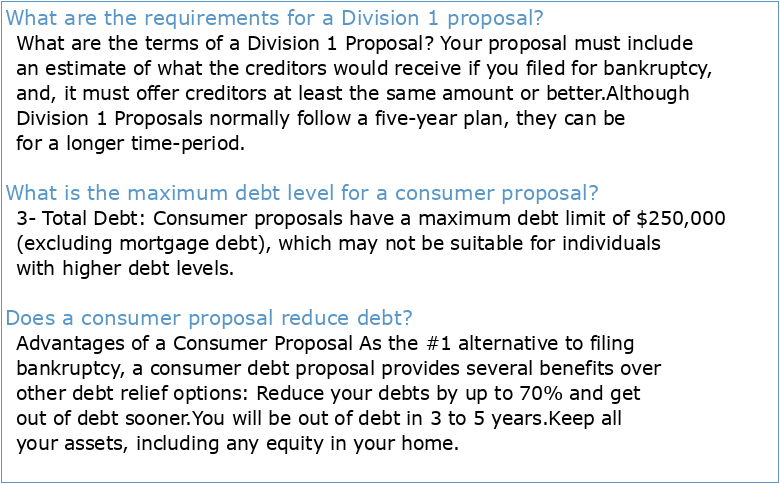Consumer Proposal Division I Proposal Debt limit Must have less