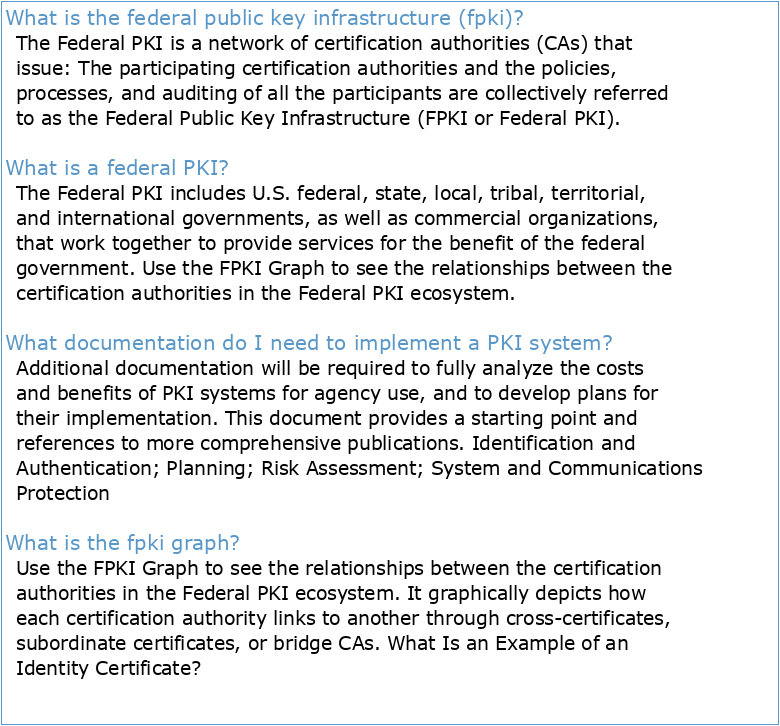 Introduction to public key technology and the federal PKI infrastructure