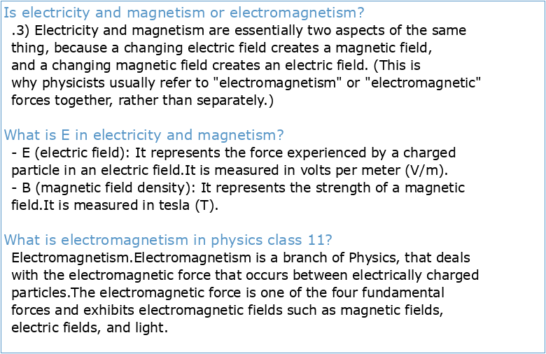 Chapter 8: E & M (Electricity & Magnetism or Electromagnetism)