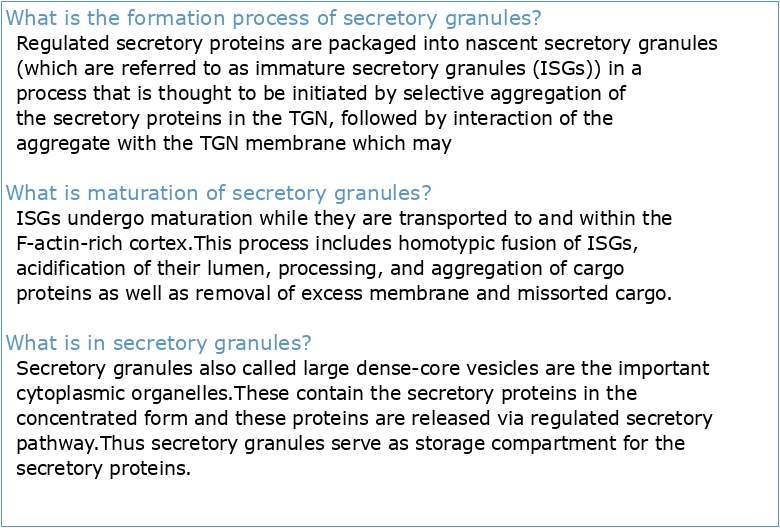 Biogenesis of secretory granules