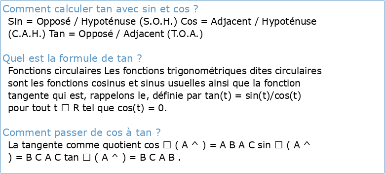 PCSI2 Formulaire de trigonométrie tan(x) = sin(x) cos(x) définie si x