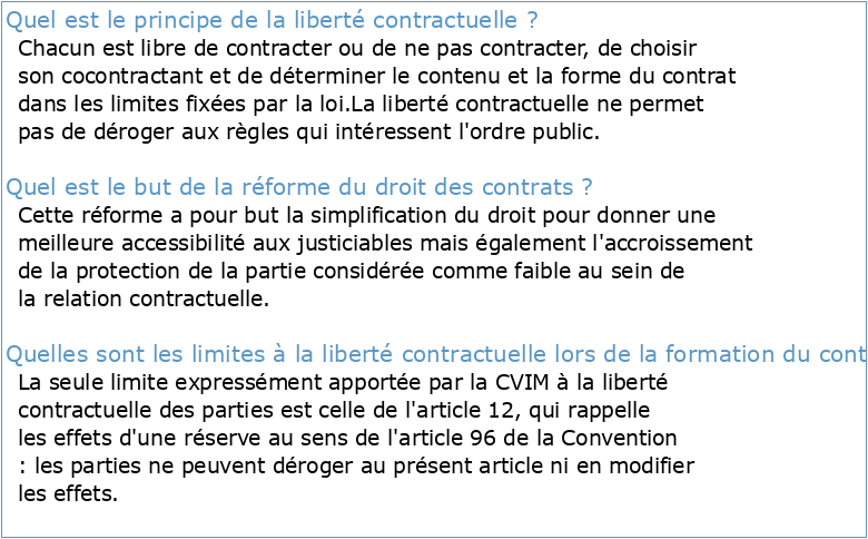 La liberté contractuelle – Les réformes passent le principe reste(1)