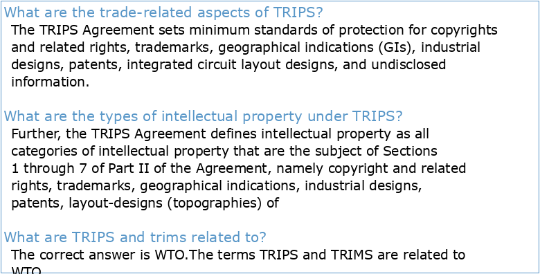 Trade Related Aspects of Intellectual Property Rights (TRIPS)