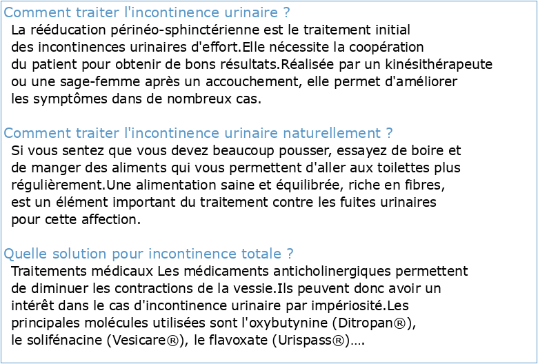 Anatomie et physiologie de la continence urinaire Traitement de l