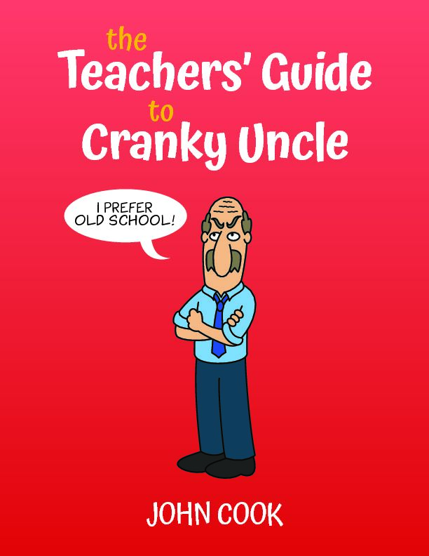 The Teachers Guide to Cranky Uncle