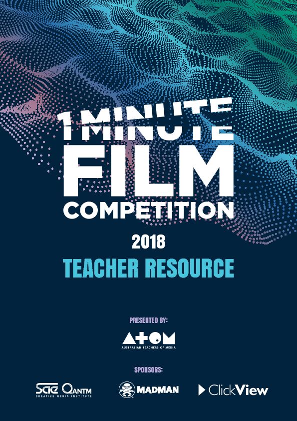 [PDF] TEACHER RESOURCE - The 1-Minute Film Competition
