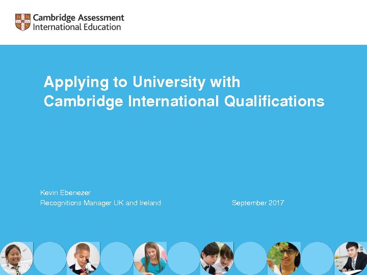 Applying to University with Cambridge International Qualifications