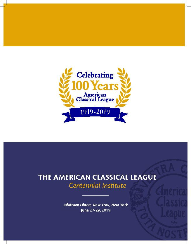 [PDF] THE AMERICAN CLASSICAL LEAGUE Centennial Institute