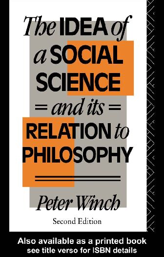 [PDF] The IDEA of a Social Science: And its Relation to Philosophy