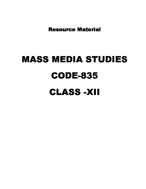 [PDF] MASS MEDIA STUDIES CODE-835 CLASS -XII - CBSE Academic