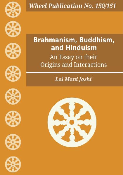 Brahmanism, Buddhism, and Hinduism - Buddhist Publication Society