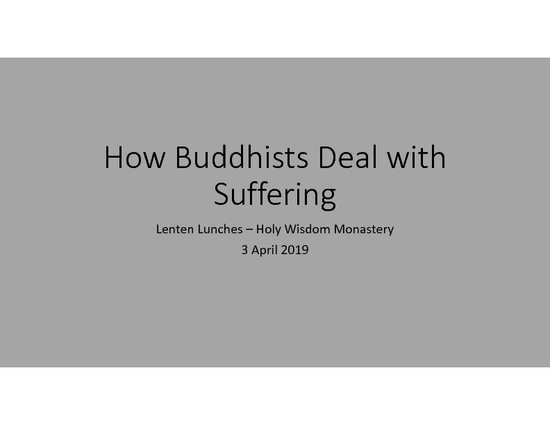 How Buddhists Deal with Suffering - Holy Wisdom Monastery