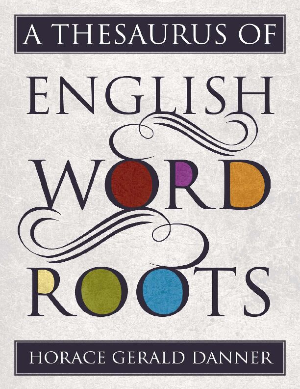 [PDF] A Thesaurus of English Word Roots - Cloud Object Storage  Store
