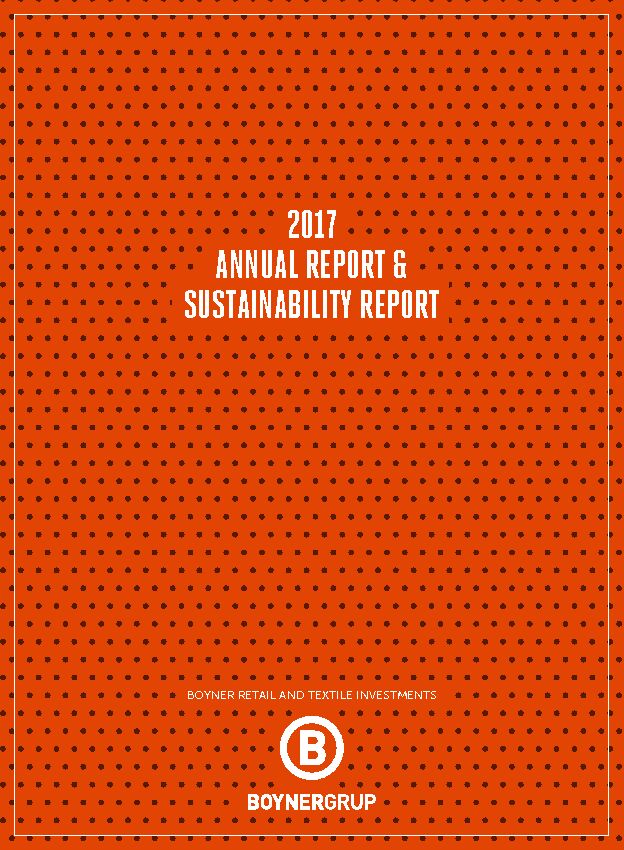 [PDF] 2017 ANNUAL REPORT & SUSTAINABILITY REPORT - Boyner Grup