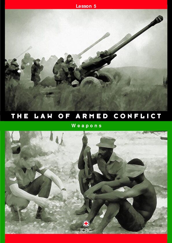 [PDF] The law of armed conflict - Lesson 5 - Weapons