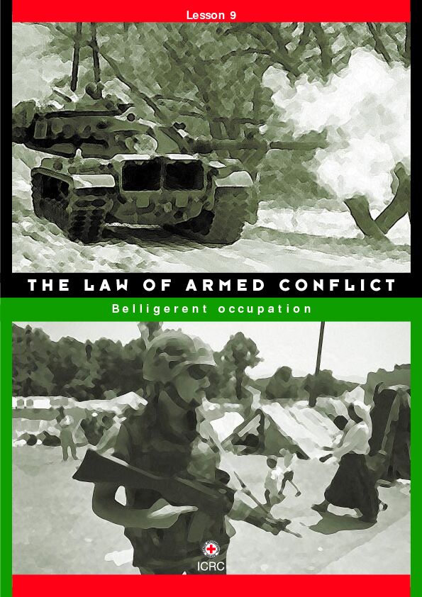 [PDF] The law of armed conflict - Lesson 9 - Belligerent occupation