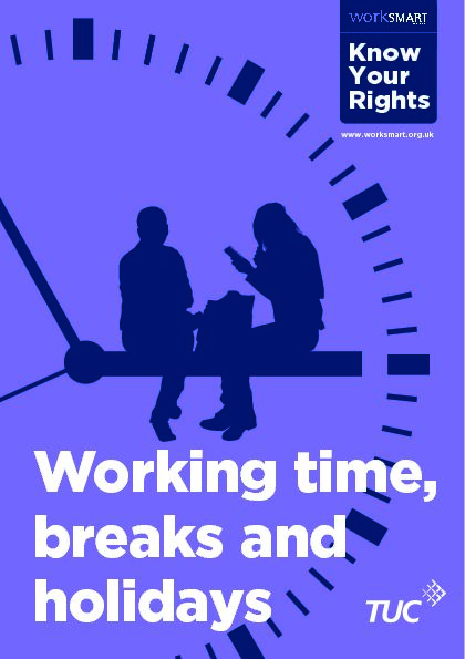 [PDF] Working time, breaks and holidays - Trades Union Congress