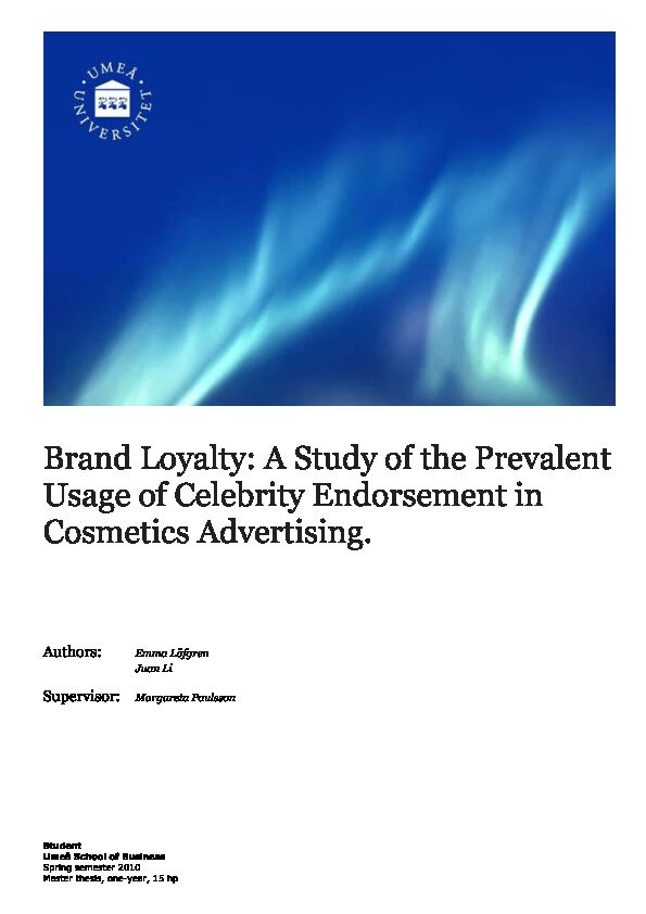 Brand Loyalty: A Study of the Prevalent Usage of Celebrity
