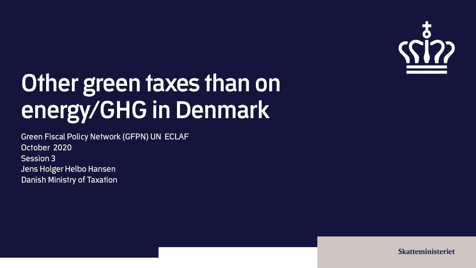 [PDF] Other green taxes than on energy/GHG in Denmark - Cepal