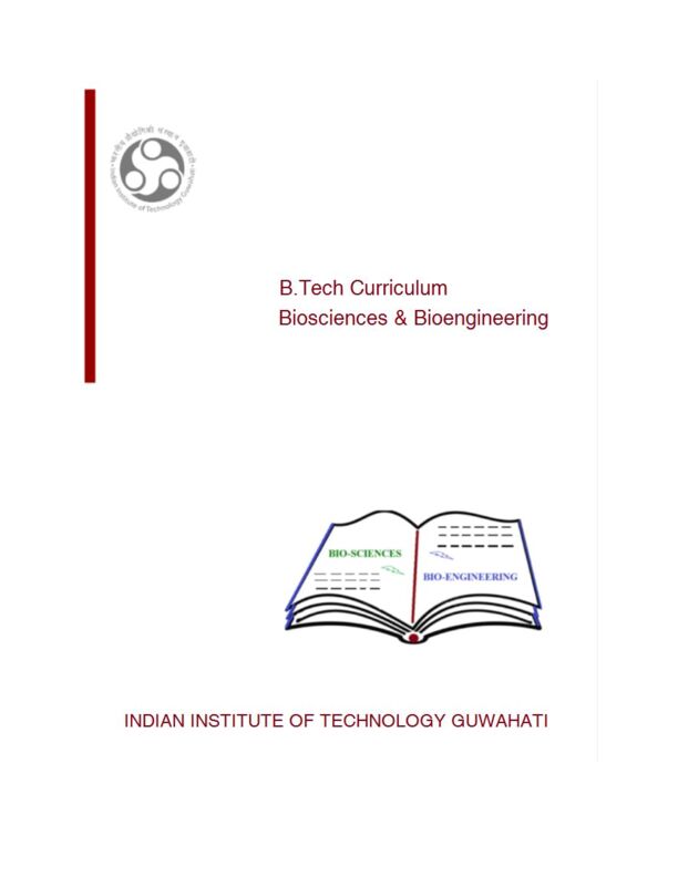 [PDF] New BTech Curriculum BSBE (2018) - IIT Guwahati