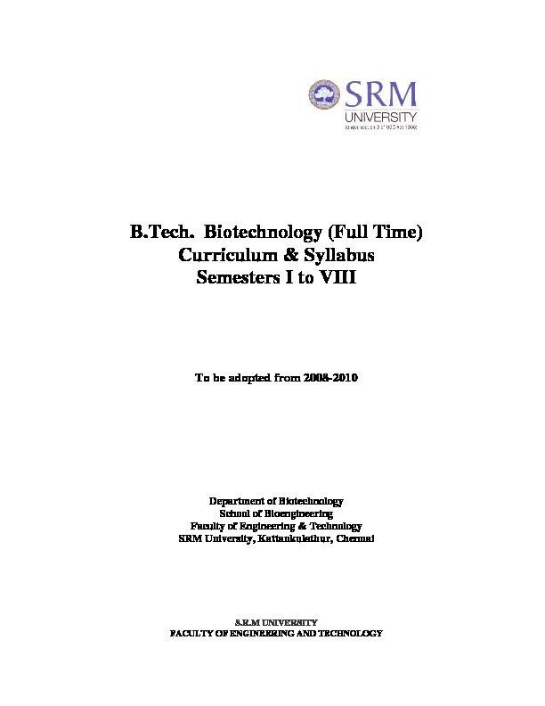 [PDF] BTech Biotechnology (Full Time) Curriculum & Syllabus Semesters