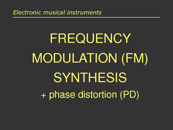 [PDF] FREQUENCY MODULATION (FM) SYNTHESIS