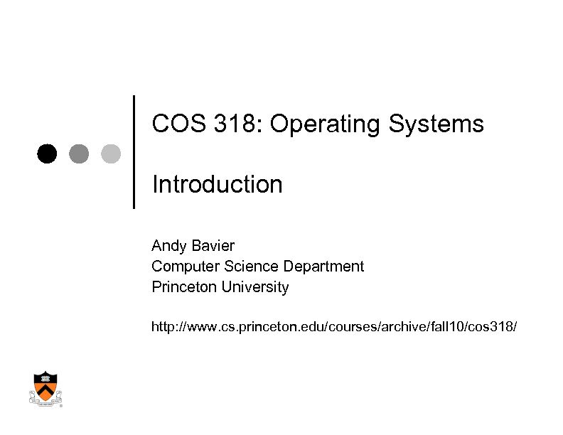 [PDF] COS 318: Operating Systems Introduction