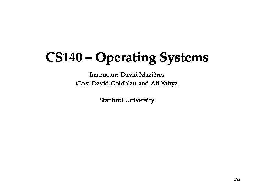 [PDF] CS140 – Operating Systems - Stanford Secure Computer Systems