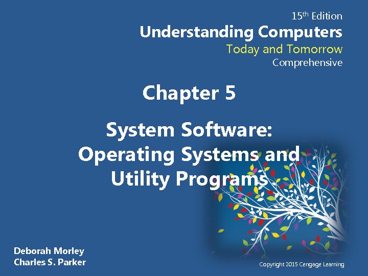 [PDF] Chapter 5 System Software: Operating Systems and Utility Programs