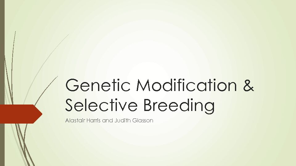[PDF] Genetic Modification & Selective Breeding - iGEM 2017