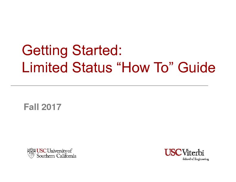 [PDF] Getting Started: Limited Status “How To” Guide - USC Viterbi
