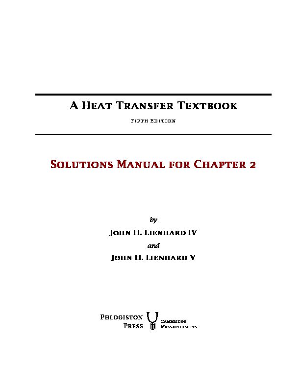 Solutions to Chapter 2 of A Heat Transfer Textbook 5th edition