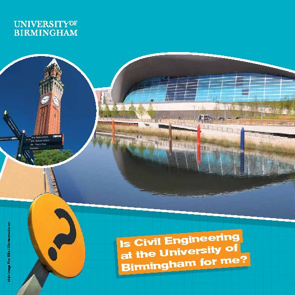 [PDF] Is Civil Engineering at the University of Birmingham for me? Is Civil