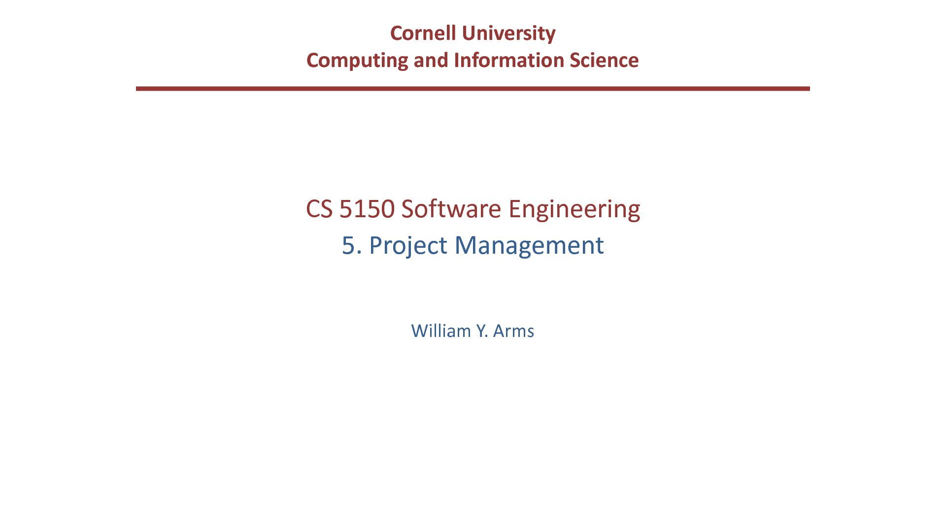 CS 5150 Software Engineering 5 Project Management