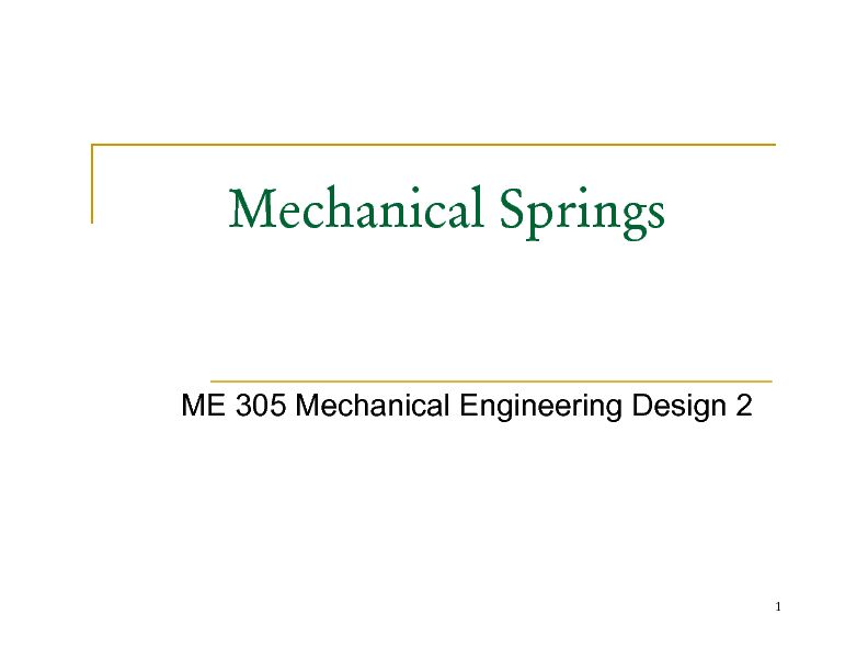 Lecture 8 Design of Springs Revised (4)-madany rev3 - KSU
