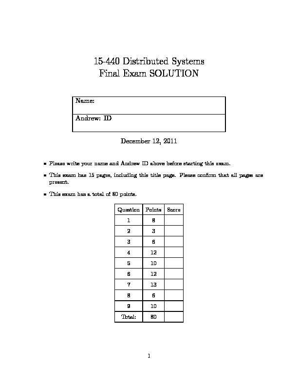 [PDF] 15-440 Distributed Systems Final Exam SOLUTION