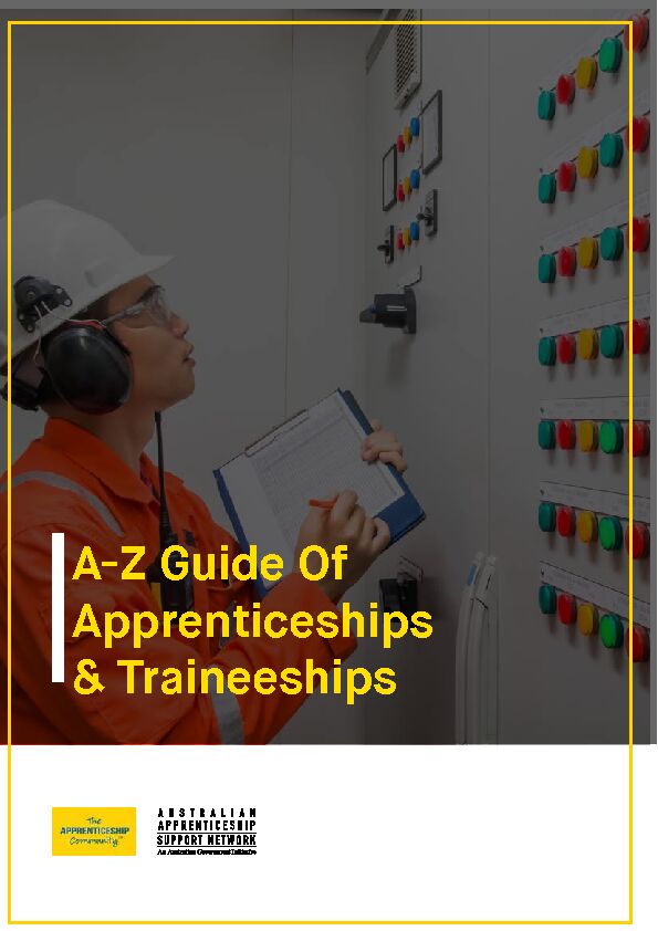 A-Z Guide Of Apprenticeships & Traineeships