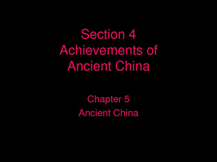 [PDF] Section 4 Achievements of Ancient China