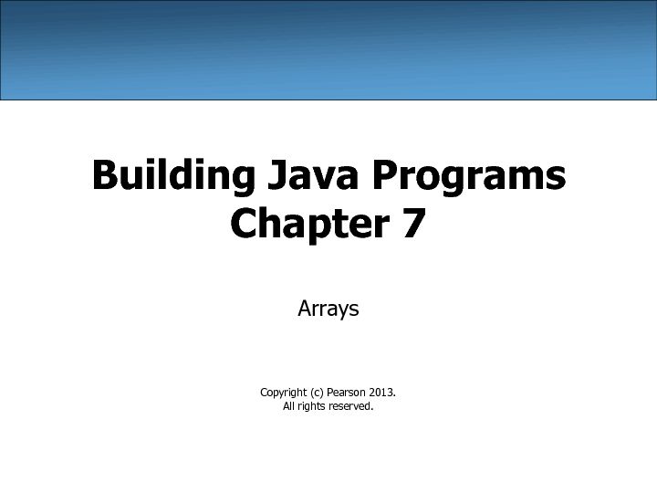 [PDF] Building Java Programs Chapter 7