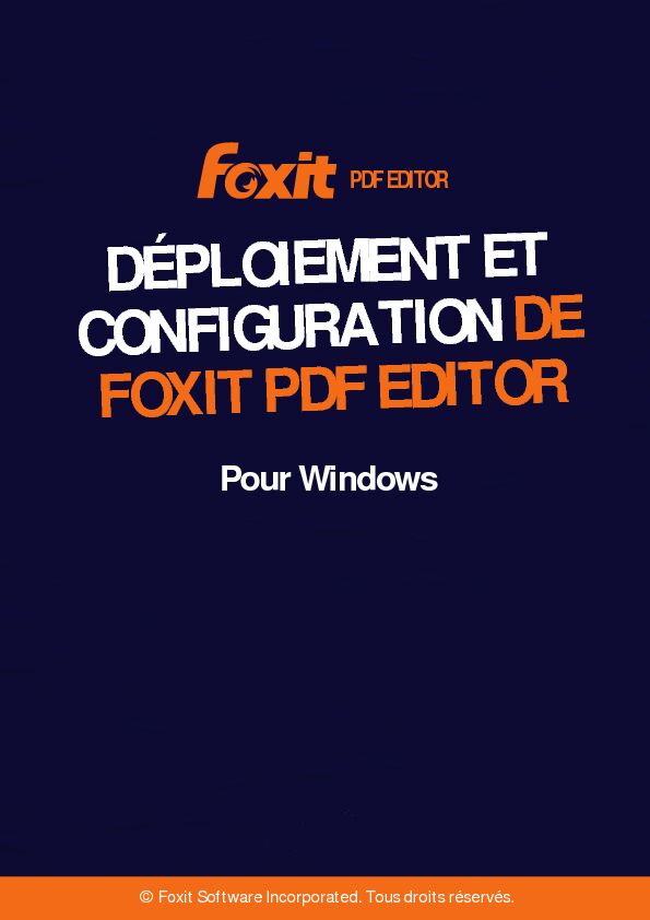 [PDF] Déploiement et configuration de Foxit PDF Editor