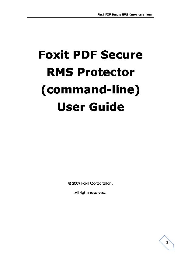 [PDF] Foxit PDF Secure RMS Protector (command-line) User Guide