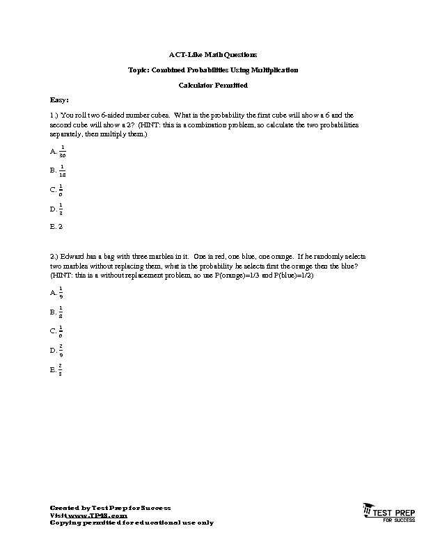 ACT-Like Math Questions Topic: Combined Probabilities Using