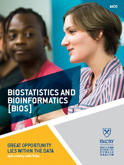 [PDF] BIOSTATISTICS AND BIOINFORMATICS [BIOS] - Rollins School of