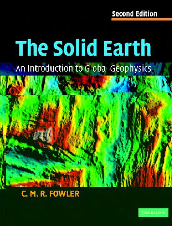 [PDF] The solid earth: an introduction to global geophysics - WordPresscom