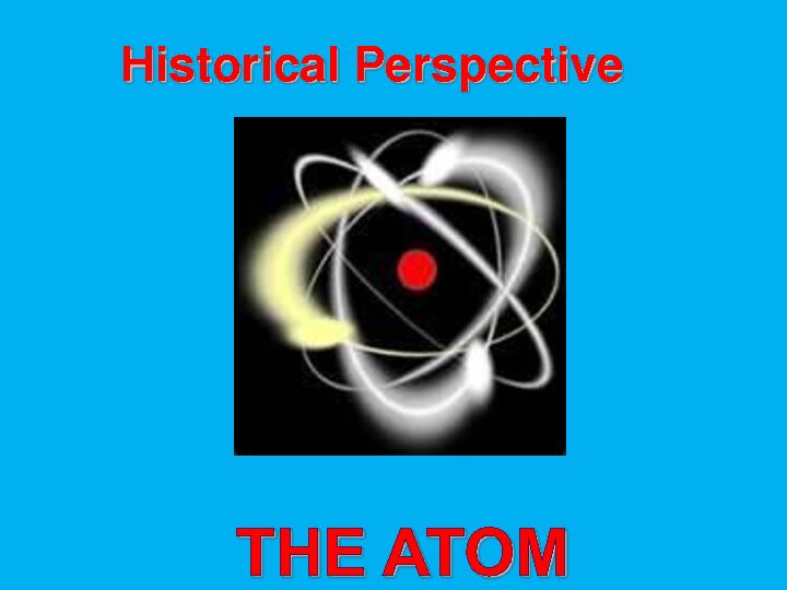 PowerPoint - Models of the Atom - A Historical Perspective