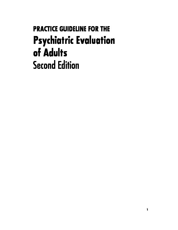 PRACTICE GUIDELINE FOR THE Psychiatric Evaluation of Adults