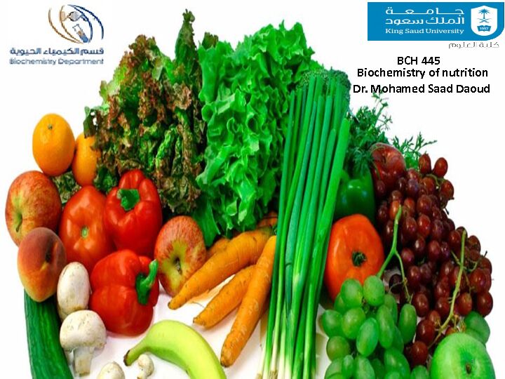 [PDF] BCH 445 Biochemistry of nutrition Dr Mohamed Saad Daoud